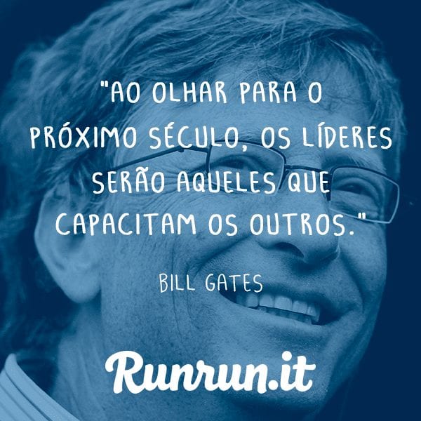 Frases de liderança - Bill Gates