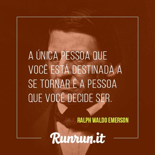 Frases de Inspiração - Ralph Waldo Emerson