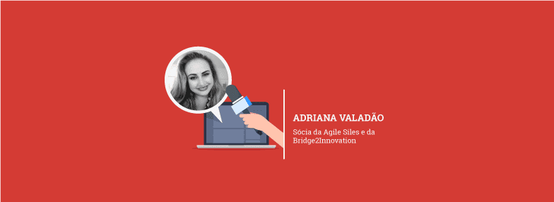 “Precisamos de lideranças que ajudem as pessoas na nova sociedade” – Adriana Valadão